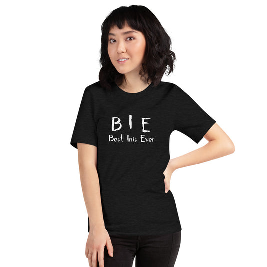Best Inis Ever TShirt - Unisex