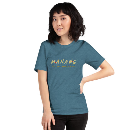 Manang TShirt - Unisex