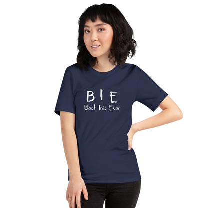 Best Inis Ever TShirt - Unisex