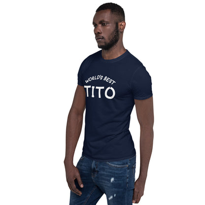 World's Best Tito TShirt - Unisex