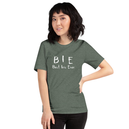 Best Inis Ever TShirt - Unisex