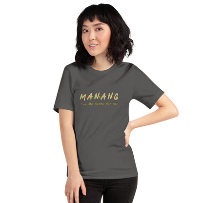 Manang TShirt - Unisex