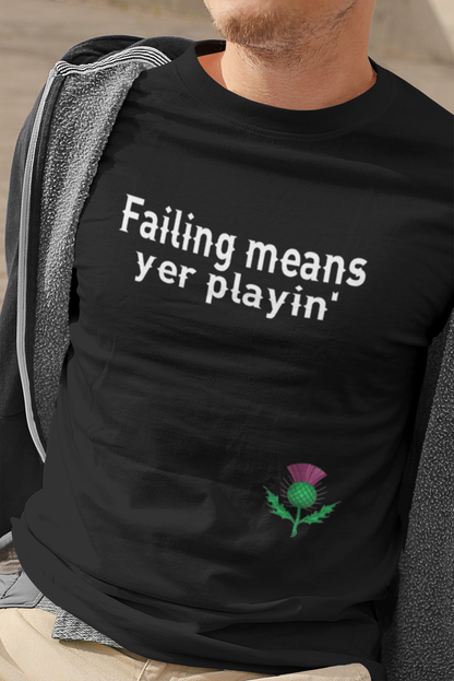 Falen betekent dat je speelt T-shirt - Unisex - Schotland